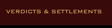 Verdicts and Settlements
